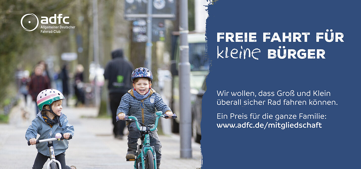ADFC-Anzeigen Freie Fahrt für kleine Bürger
